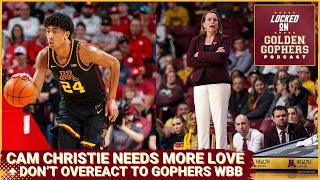 Cam Christie Is the Face of Gophers Basketball + Why You Shouldnt Panic AT ALL with Gophers WBB