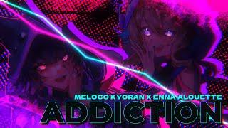 Addiction - MelocoKyoran & Enna Alouette Cover.