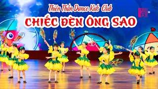 Kids dance CHIẾC ĐÈN ÔNG SAO - Thiên Thần Dance Kids Club  Vầng Trăng Tuổi Thơ