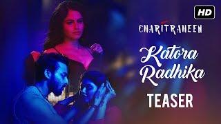 Katora Radhika কাতরা রাধিকা Official Teaser  Charitraheen  Hoichoi  Naina Gourab  SVF Music