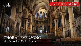 Choral Evensong with Farewell to Choir Members - Sunday 14th July 2024  Canterbury Cathedral
