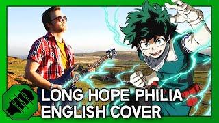 Long Hope Philia English Cover - My Hero Academia Two Heroes ED Original by Masaki Suda