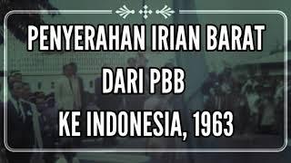 PENYERAHAN IRIAN BARAT DARI PBB KE INDONESIA 1963 @mr.colorized8126