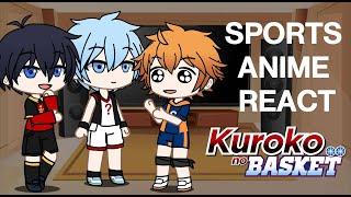 Sports anime react to each other  Part 13 Kuroko Basket  Kuroko no Basket & Haikyuu & Blue Lock
