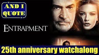 Entrapment 1999 25th Anniversary Watchalong