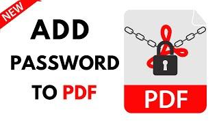 How To Add Password To PDF  Protect PDF with Password  Set Password to PDF File