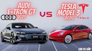 Audi E-Tron GT 2021 VS TESLA Model 3 2020 Video & Specs Comparison