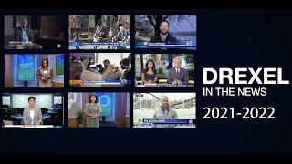 Drexel University in the News 2021-2022