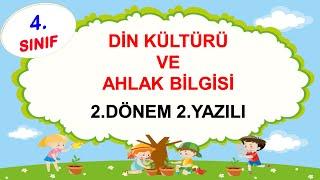 4.Sınıf Din Kültürü ve Ahlak Bilgisi 2.Dönem 2.Yazılı