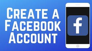How to Create a Facebook Account 2024