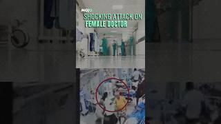 Violent Attack on Female Doctor Inside Hospital