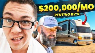 He makes $2Myear Renting out RVs...my plan to get to $4M