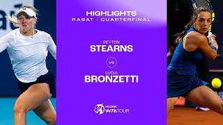 Peyton Stearns vs. Lucia Bronzetti  2024 Rabat Quarterfinal  WTA Match Highlights