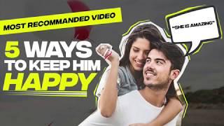 5 Ways to Keep Him Happy