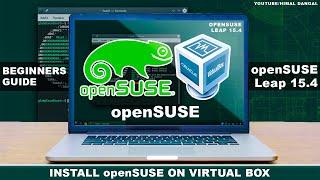 How to Install OpenSUSE on Virtual Box ?  OpenSUSE Leap 15.4 