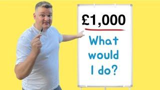 What I Would Do With £1000  How to get started in Property Investing UK