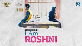 I AM ROSHNI Full Film Manoj Jayantilal Bhatia Ankita Parihar Yash Rajpara