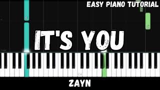 Zayn - Its You Easy Piano Tutorial