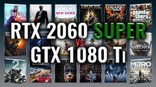 RTX 2060 SUPER vs GTX 1080 Ti Benchmarks  Gaming Tests Review & Comparison  59 tests