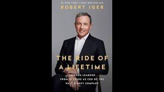 The Ride of a Lifetime by Robert Iger Book Summary - Review Audiobook
