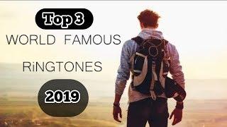 Top 3 World Famous Ringtones 2019 Tech Star