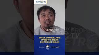 Sosok Dokter Anggi Yurikno Korban Dokter Gadungan #shorts