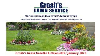 Groshs Grass Gazette January 2023 Video E Newsletter