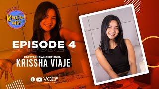 GET TO KNOW ME  KRISSHA VIAJE