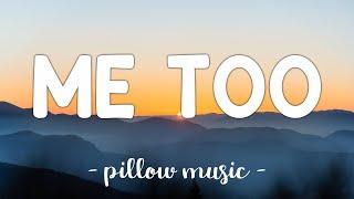 Me Too - Meghan Trainor Lyrics 