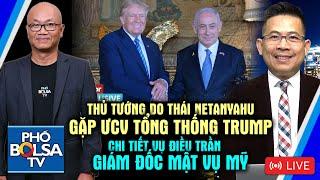 Thủ tướng Do Thái gặp Cựu TT Trump ƯCV Trump phát biểu về Tự Do Tôn Giáo ở Mỹ Điều trần Mật Vụ Mỹ