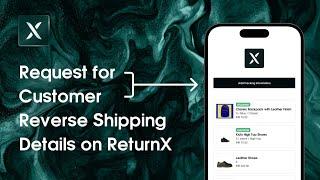 How to Request Customers Shipping Information on ReturnX  Shopify  Returns & Exchange