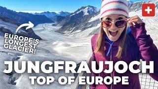 JUNGFRAUJOCH SWITZERLAND Complete Guide to the Top of Europe  Highest Railway Station in Europe