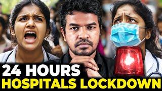  24 Hours Hospitals LockDown   Madan Gowri  Tamil  MG