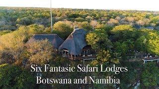 Luxury Lodges of Africa. Six  Fantastic Safari Lodges - Zimbabwe Botswana and Namibia.  4k UHD