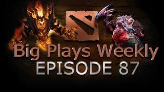 Dota 2 - Big Plays Weekly - Ep. 87