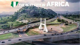Abuja Nigeria  Africas First Purposely Built Capital City