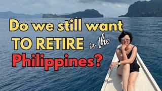 BUHAY SA AMERIKA After weeks in the Philippines DO WE STILL WANT TO RETIRE IN THE PHILIPPINES?