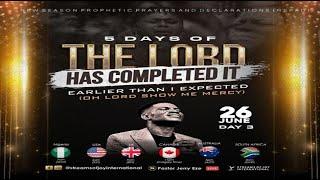 5 DAYS OF THE LORD HAS COMPLETED IT - DAY 3 OH LORD SHOW ME MERCY  NSPPD  26TH JUNE 2024