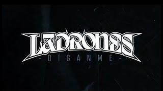 Ladrones - Díganme Lyric Video