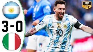 Argentina vs Italy 3 0 Highlights & All Goals Finalissima 2022 HD