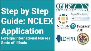 Applying for NCLEX  Foreign Graduates  Step by step  Illinois