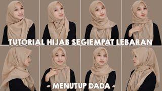 TUTORIAL HIJAB SEGIEMPAT LEBARAN  MENUTUP BAGIAN DADA  Tutut Arinda Herawati