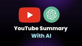 How To Summarize a YouTube Video With ChatGPT