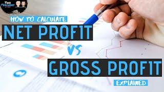 Net Profit and Gross Profit  Formulas Margin Calculations and How to Interpret Figures Explained