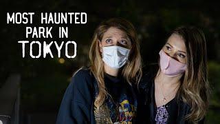 Inside the Most Haunted Location in Tokyo  Toyama Park