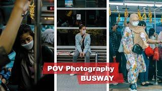 POV Photography BUSWAY  canon 7d lensa fix canon 50mm