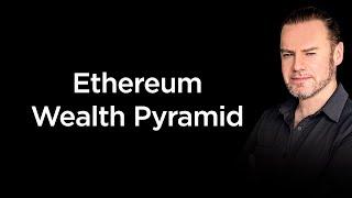 Where do you rank on the Ethereum Wealth Pyramid?