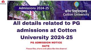 All details related to PG admissions at Cotton University 2024-25  MAMSc admissions at CU 2024-25