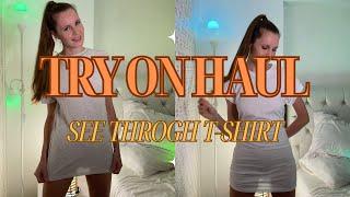 TRY ON HAUL  TRANSPARENT CLOTHES  SEE THROUGH  ALMOST NAKED P.3