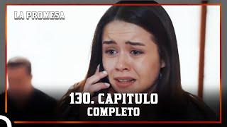 La Promesa  Capítulo 130